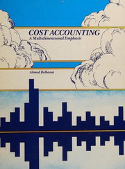 Cost accounting : a multidimensional emphasis /