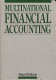 Multinational financial accounting /