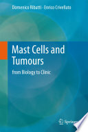 Mast cells and tumours : from biology to clinic /