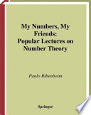 My numbers, my friends : popular lectures on number theory /