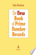 The New Book of Prime Number Records /