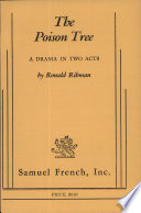 The poison tree : a drama in two acts /