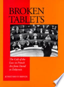 Broken tablets : the cult of the law in French art from David to Delacroix /