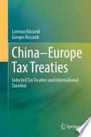 China-Europe Tax Treaties  : Selected Tax Treaties and International Taxation /