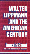 Walter Lippmann : odyssey of a liberal /