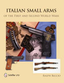 Italian small arms of the First and Second World Wars /