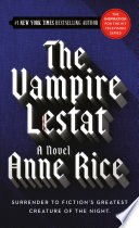 The vampire Lestat /