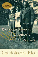 Extraordinary, ordinary people : a memoir of family /