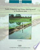 Paddy irrigation and water management in Southeast Asia /