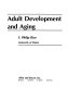 Adult development and aging /