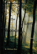 The lost woods : stories /