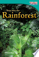 Step into the rainforest /