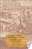 Nature & history in the Potomac country : from hunter-gatherers to the age of Jefferson /