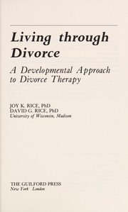 Living through divorce : a developmental approach to divorce therapy /