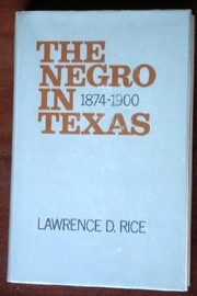 The Negro in Texas, 1874-1900 /