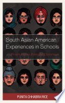 South Asian American experiences in schools : brown voices from the classroom /