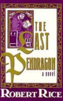 The last Pendragon : a novel /