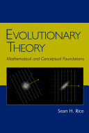 Evolutionary theory : mathematical and conceptual foundations /