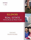 Illinois real estate : principles & practices /