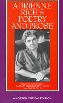Adrienne Rich's poetry and prose : poems, prose, reviews, and criticism /