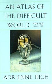 An atlas of the difficult world : poems, 1988-1991 /