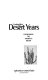 Desert years : undreaming the American dream /