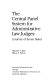The central panel system for administrative law judges : a survey of seven states /
