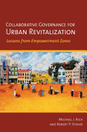 Collaborative governance for urban revitalization : lessons from empowerment zones /
