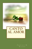 Canto al amor /