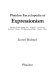 Phaidon encyclopedia of Expressionism : painting and the graphic arts, sculpture, architecture, literature, drama, the Expressionist stage, cinema, music /