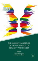 The Palgrave handbook of the psychology of sexuality and gender /