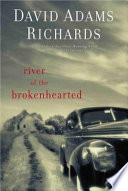River of the brokenhearted /