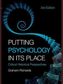 Putting psychology in its place : critical historical perspectives /