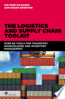 The logistics and supply chain toolkit : over 90 tools for transport, warehousing and inventory management /
