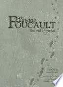 Following Foucault : the trail of the fox /