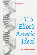 T. S. Eliot's ascetic ideal /