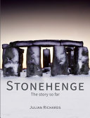 Stonehenge : the story so far /