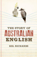 The story of Australian English /