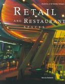 Retail & restaurant spaces : portfolios of 40 interior designers.