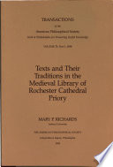 Texts and their traditions in the medieval library of Rochester Cathedral Priory /