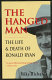 The hanged man : the life & death of Ronald Ryan /