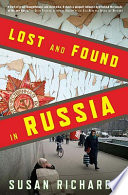 Lost and found in Russia : lives in a post-Soviet landscape /