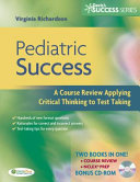 Pediatric success : a course review applying critical thinking skills to test taking /
