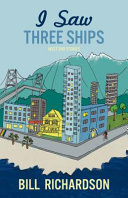 I saw three ships : West End stories /
