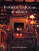 The Great tea rooms of America /