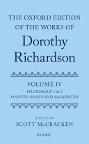 The Oxford edition of the works of Dorothy Richardson /