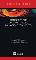 Guidelines for achieving project management success /