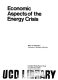 Economic aspects of the energy crisis /