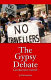 The gypsy debate : can discourse control? /