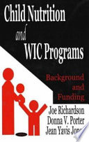 Child nutrition and WIC programs : background and funding /